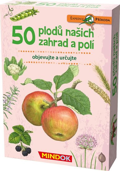 neuveden: Expedice příroda: 50 plodů našich zahrad a polí neuveden: Expedice příroda: 50 plodů našich zahrad a polí
