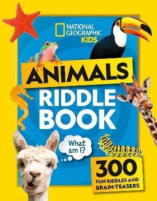 National Geographic: Animal Riddles Book : 300 Fun Riddles and Brain-Teasers