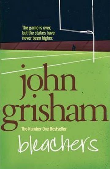 Grisham John: Bleachers