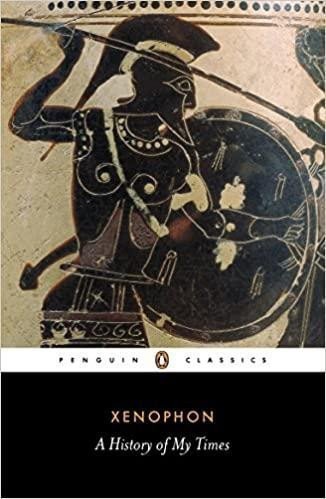 Xenophon: A History of My Times
