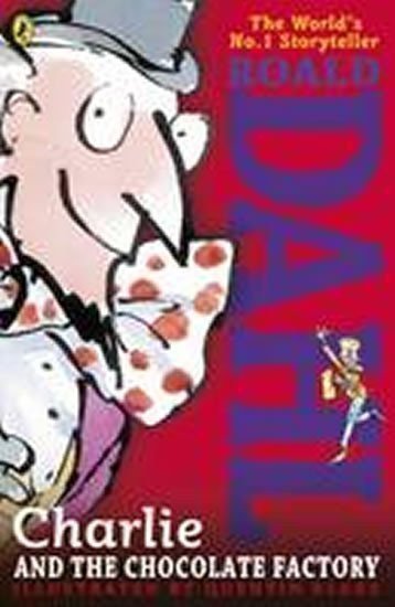 Dahl Roald: Charlie and the Chocolate Factory