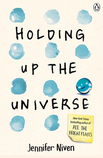 Nivenová Jennifer: Holding Up the Universe Nivenová Jennifer: Holding Up the Universe