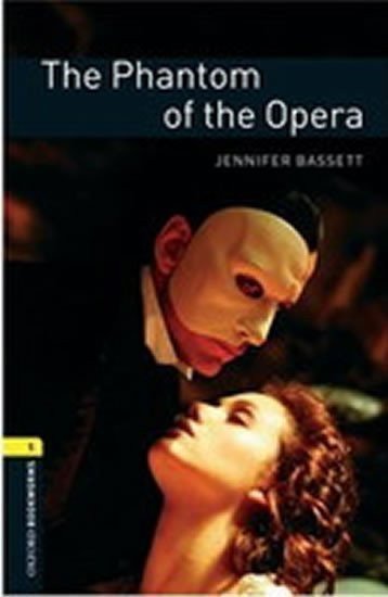 Leroux Gaston: Oxford Bookworms Library 1 Phantom of the Opera (New Edition)