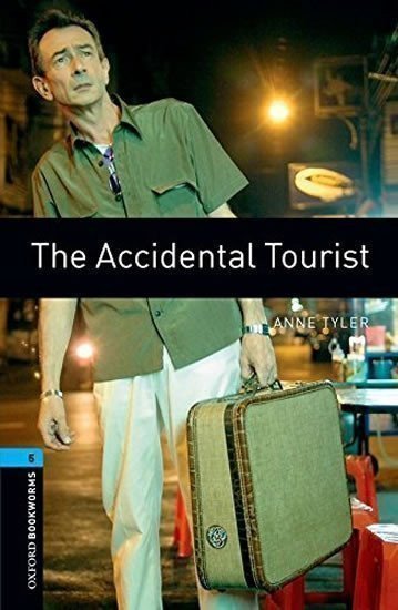 Tylerová Anne: Oxford Bookworms Library 5 The Accidental Tourist (New Edition)