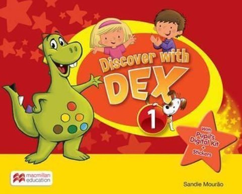 Mourao Sandie: Discover with Dex 1: Pupil s Book Pack