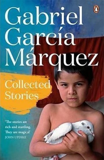 Marquez Gabriel García: Collected Stories