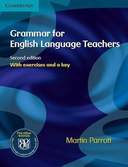 Parrott Martin: Grammar for English Language Teachers 2nd Edition