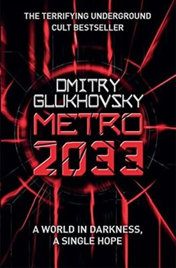 Glukhovsky Dmitry: Metro 2033 (anglicky)