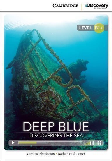 Shackleton Caroline: Deep Blue: Discovering the Sea Intermediate Book with Online Access