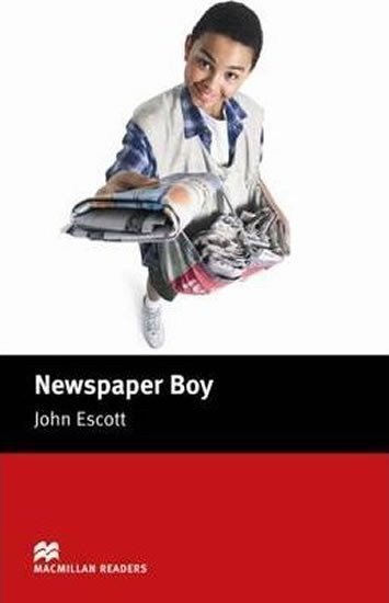 Escott John: Macmillan Readers Beginner: Newspaper Boy