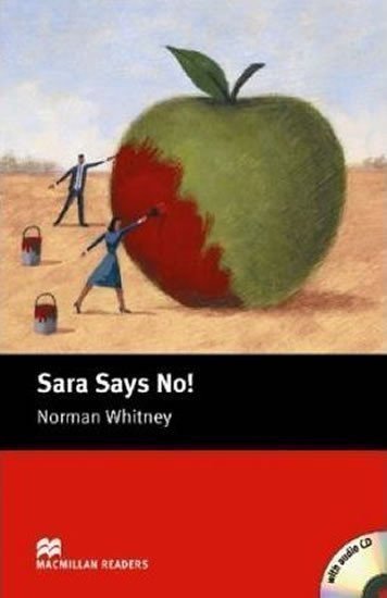 Whitney Norman: Macmillan Readers Starter: Sara Says No! T. Pk with CD