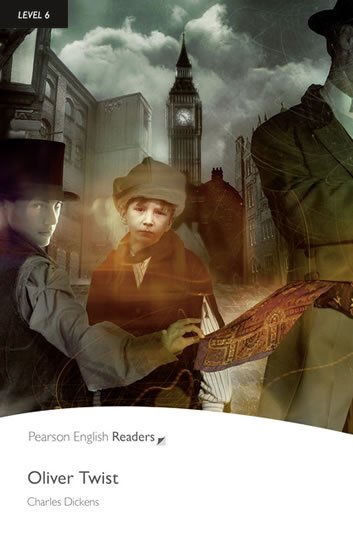 Dickens Charles: PER | Level 6: Oliver Twist Dickens Charles: PER | Level 6: Oliver Twist
