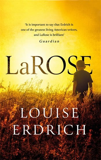 Erdrich Louise: LaRose