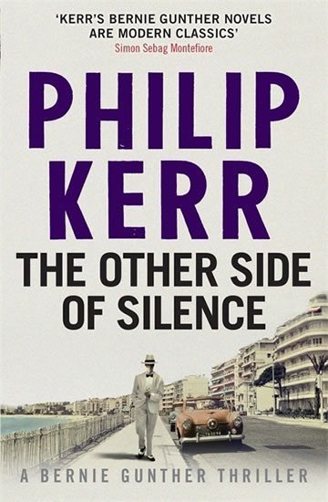 Kerr Philip: The Other Side of Silence (Bernie Gunth