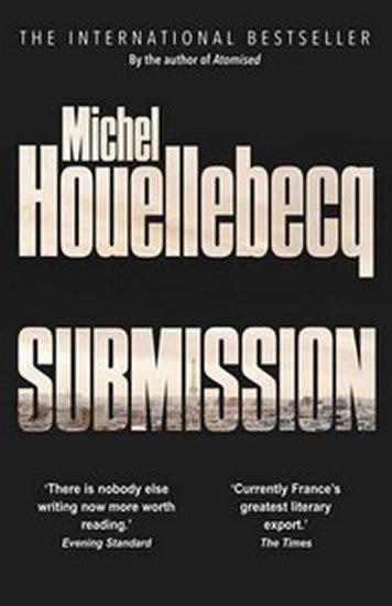 Houellebecq Michel: Submission