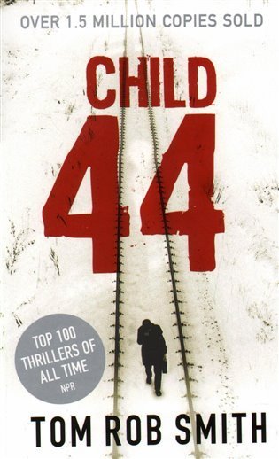 Smith Tom Rob: Child 44