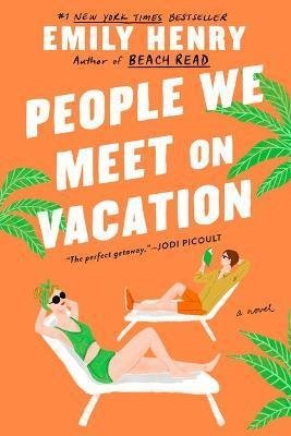 Henryová Emily: People We Meet on Vacation