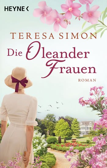Simon Teresa: Die Oleander Frauen