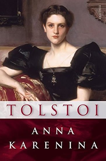 Tolstoj Lev Nikolajevič: Anna Karenina