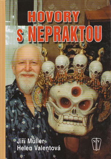 Müller Jiří: Hovory s Nepraktou Müller Jiří: Hovory s Nepraktou