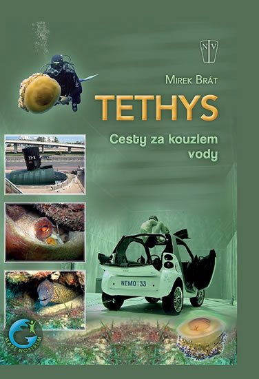 Brát Mirek: Tethys - Cesty za kouzlem vody Brát Mirek: Tethys - Cesty za kouzlem vody
