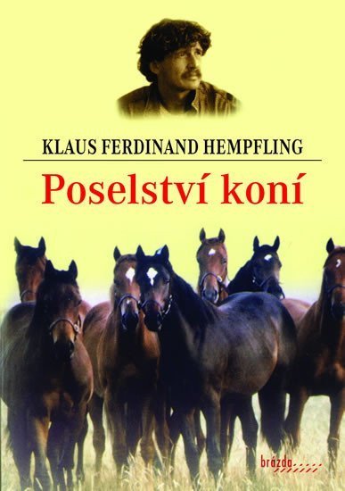 Hempfling Klaus Ferdinand: Poselství koní