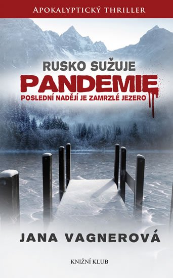 Vagnerová Jana: Pandemie