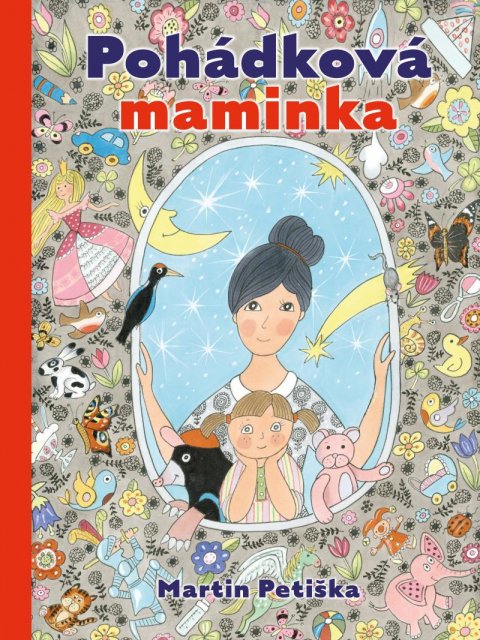 Petiška Martin: Pohádková maminka Petiška Martin: Pohádková maminka