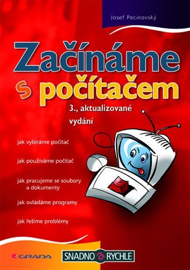 Pecinovský Josef: Začínáme s počítačem 3.vydání
