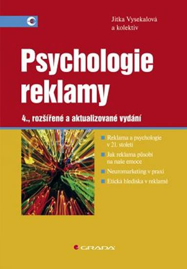 Vysekalová Jitka: Psychologie reklamy