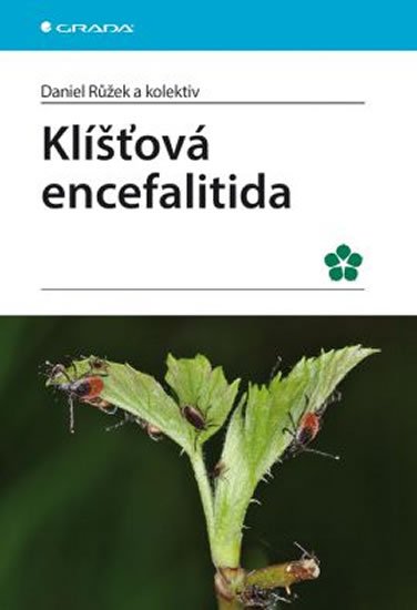 kolektiv autorů: Klíšťová encefalitida