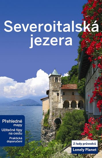neuveden: Severoitalská jezera - Lonely Planet neuveden: Severoitalská jezera - Lonely Planet