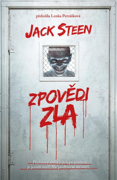Steen Jack: Zpovědi zla