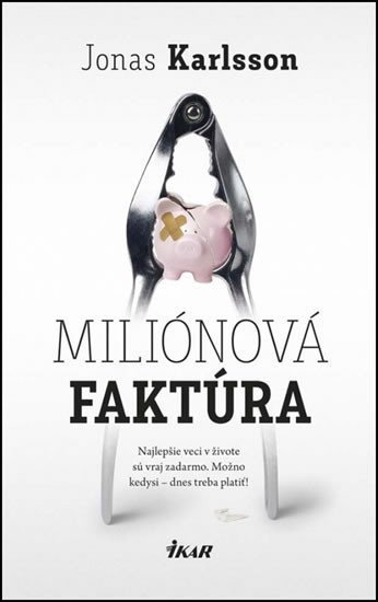 Karlsson Jonas: Miliónová faktúra