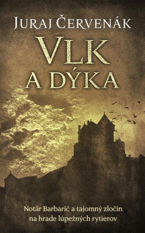 Červenák Juraj: Vlk a dýka