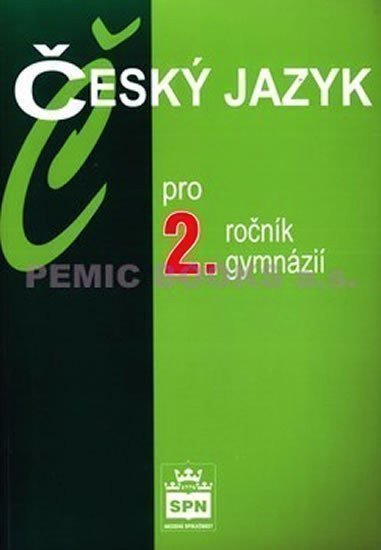 Kostečka Jiří: Český jazyk pro 2.ročník gymnázií