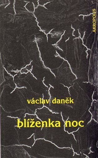 Daněk Václav: Blíženka Noc