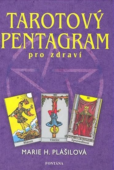 Plášilová Marie: Tarotový pentagram
