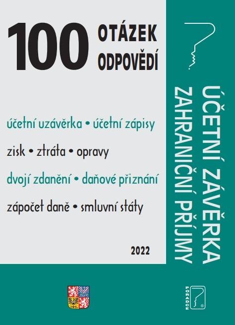 kolektiv autorů: 100 otázek a odpovědí Účetní závěrka za rok 2021, Zahraniční příjmy - Zdaňo