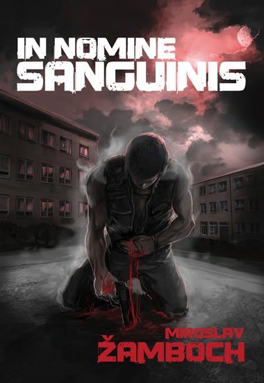 Žamboch Miroslav: In Nomine Sanguinis