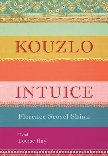 Hay Louise L.: Kouzlo intuice
