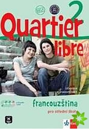 Bosquet a kolektiv M.: Quartier libre 2 - učebnice + PS + CD+ DVD + časopis La revue de jeunes Bosquet a kolektiv M.: Quartier libre 2 - učebnice + PS + CD+ DVD + časopis La revue de jeunes