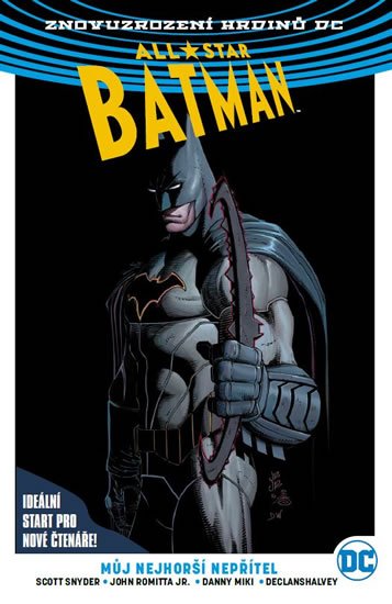 Snyder Scott: All-Star Batman 1 - Můj nejhorší nepřítel Snyder Scott: All-Star Batman 1 - Můj nejhorší nepřítel