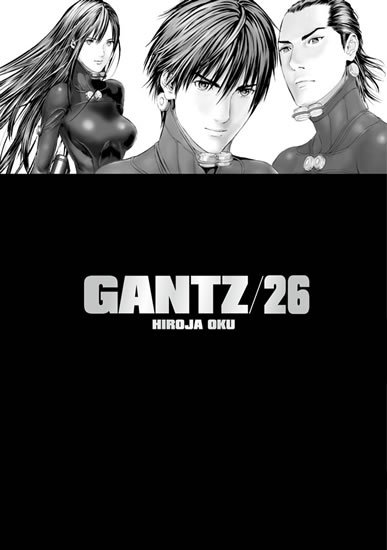 Oku Hiroja: Gantz 26 Oku Hiroja: Gantz 26