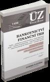 neuveden: ÚZ 1428 Bankovnictví, Praní špinavých peněz, Finanční konglomeráty, Stavebn