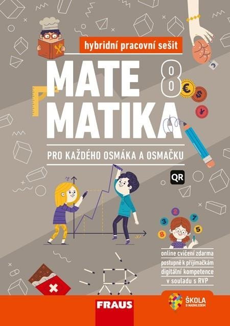 Tlustý Pavel: Matematika 8 pro každého osmáka a osmačku - Hybridní pracovní sešit Tlustý Pavel: Matematika 8 pro každého osmáka a osmačku - Hybridní pracovní sešit