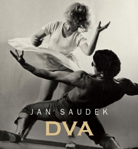 Saudek Jan: Dva Saudek Jan: Dva
