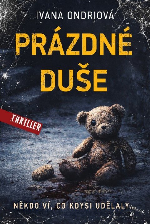Ondriová Ivana: Prázdné duše