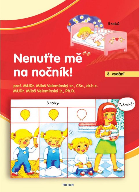 Velemínský Miloš: Nenuťte mě na nočník!