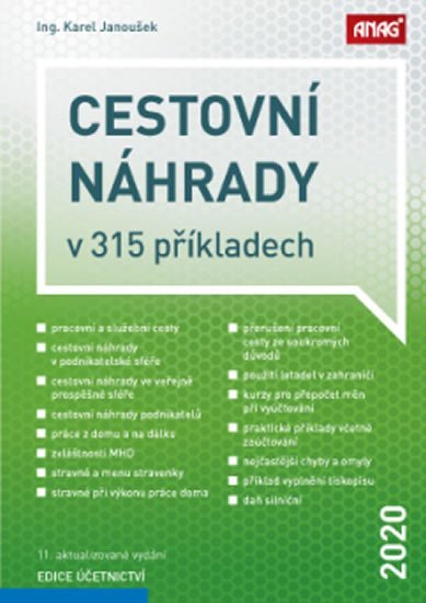 Janoušek Karel: Cestovní náhrady v 315 příkladech 2020